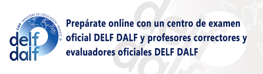 Cursos online de preparación al DELF DALF